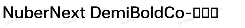 NuberNext DemiBoldCo字体转换 NuberNext DemiBoldCo字体转换